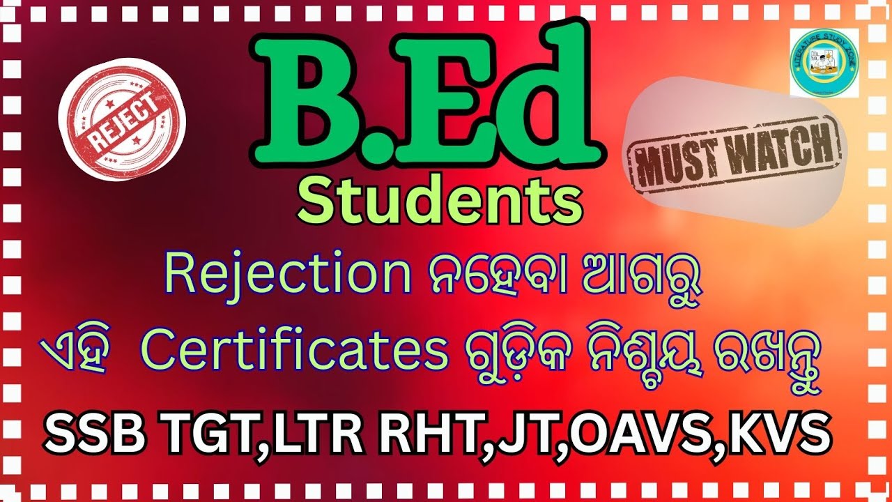 Documents for DV of SSB TGT RHT LTR I other state B.ED STUDENTS MUST KEEP READY
