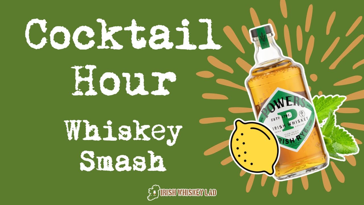 🥃🍋 The Whiskey Smash Cocktail made with Powers Irish Rye Whiskey