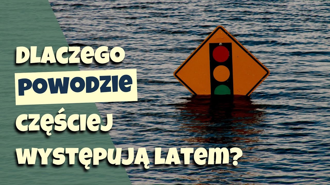Jak powstają POWODZIE?