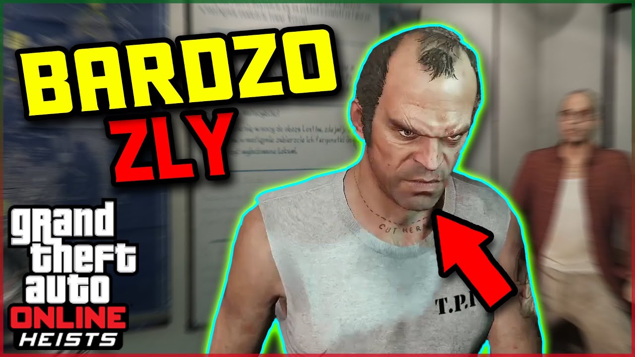 TREVOR JEST ZŁY - GTA ONLINE NAPADY Z MIESZKANIA