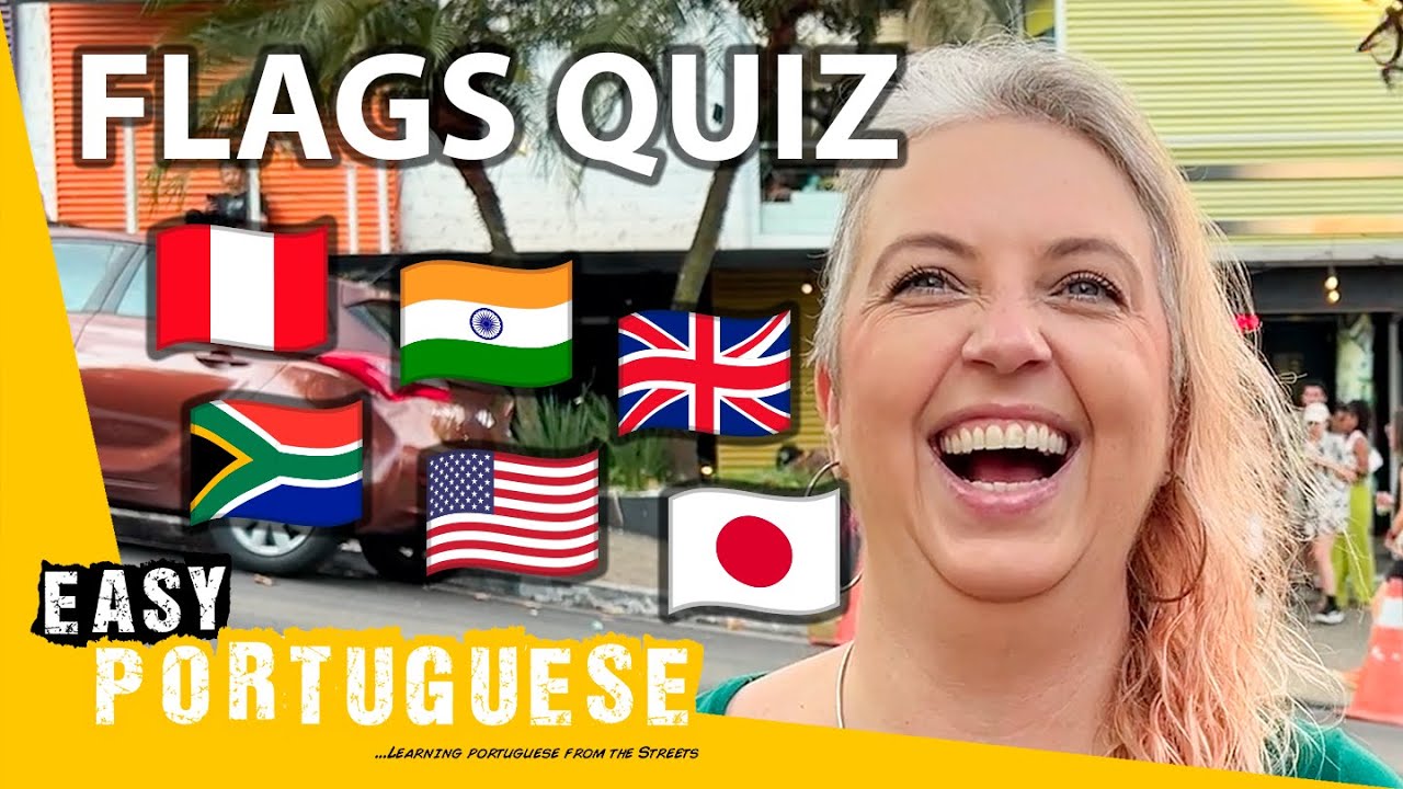 Quiz In The Streets: Brazilians Guess The Flags | Easy Portuguese 117