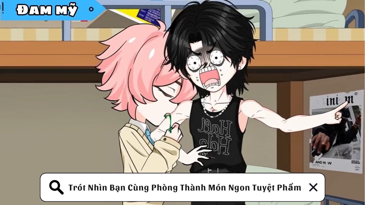 [BL] Trót Nhìn Bạn Cùng Phòng Thành Món Ngon Tuyệt Phẩm || Truyện đam mỹ || Kim Ngân Vietsub