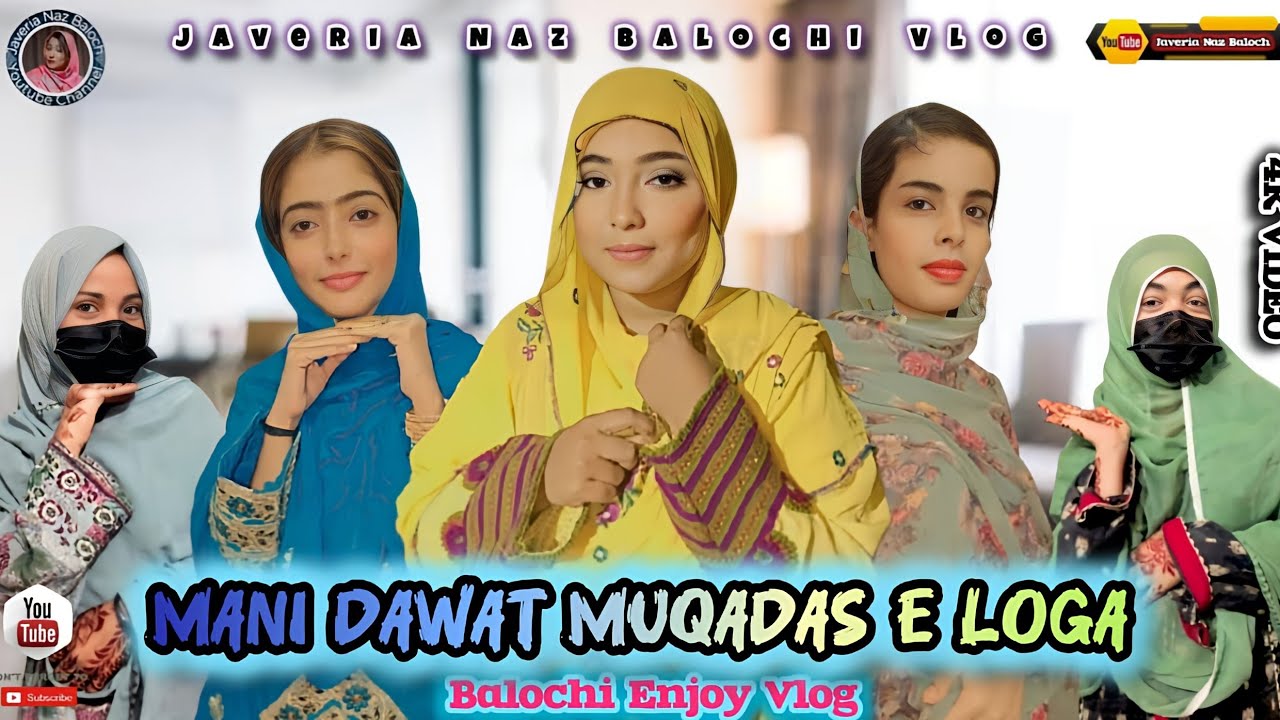 JAVERIA NAZ BALOCHI VLOG)MANI DAWAT MUQADAS E LOGA)