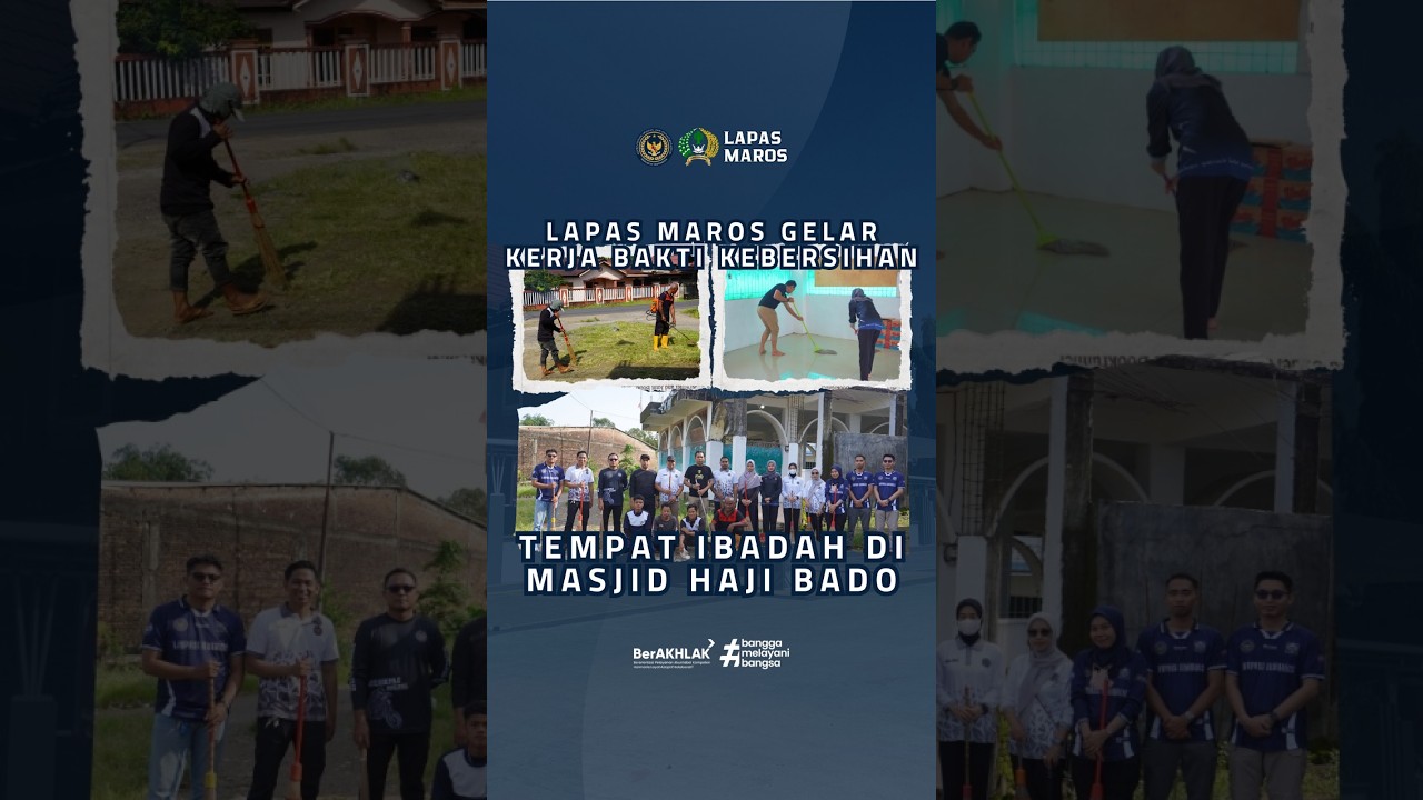 Lapas Kelas IIB Maros melaksanakan kerja bakti kebersihan di Masjid Haji Bado