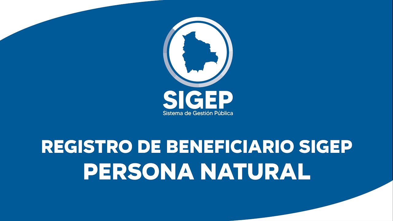 REGISTRO DE BENEFICIARIO SIGEP - PERSONA NATURAL