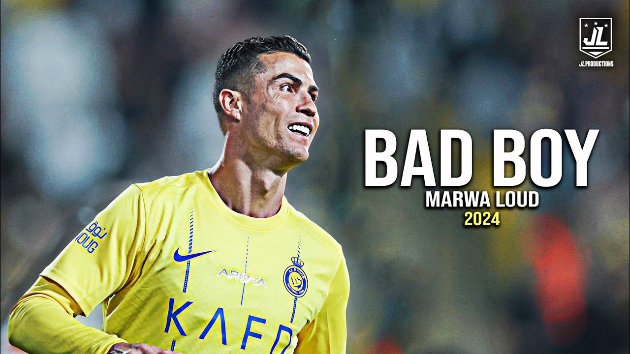 Cristiano Ronaldo ▶ Best Skills & Goals | Bad Boy - Marwa Loud |2024ᴴᴰ