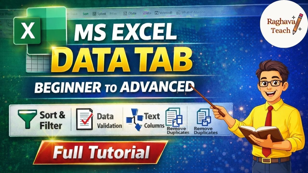 MS Excel Data Tab Full Tutorial | Beginner to Advanced | MS Excel Part 8 | Raghava Teach