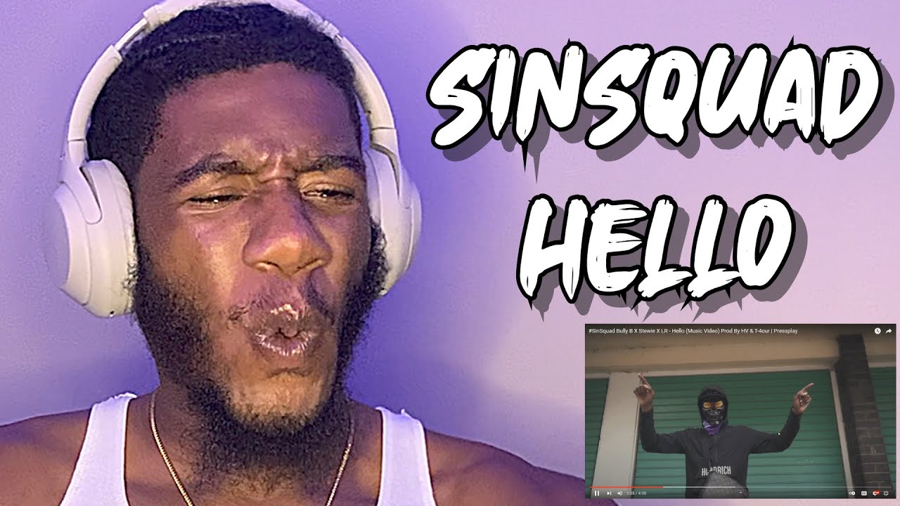 #SinSquad Bully B X Stewie X LR - Hello (Music Video) (AMERICAN REACTION)