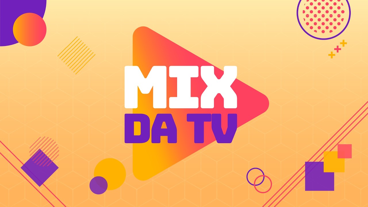 Mix da TV - 16/03/2026 - Bloco 02