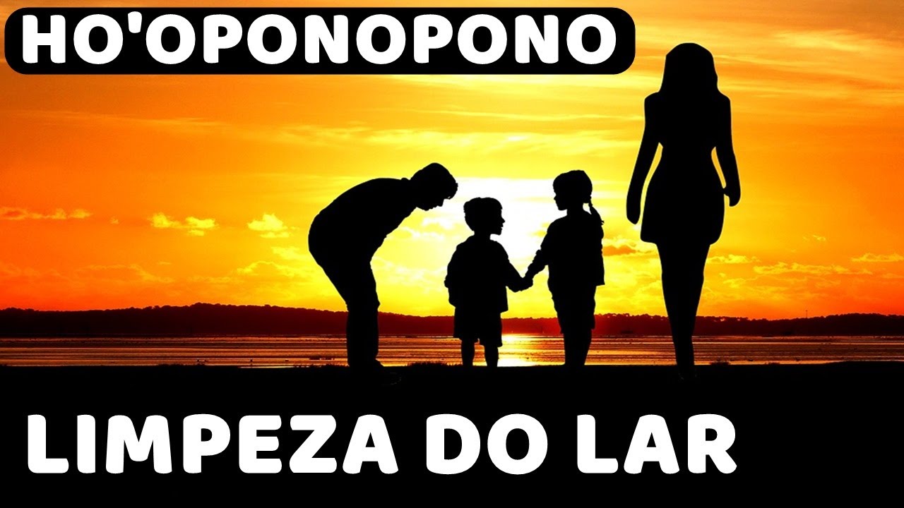 Ho'oponopono | Ciclo da Família