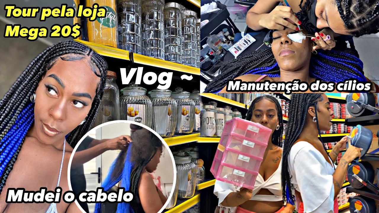 Mudei de cabelo| tour loja tudo 20$| manutenção dos cílios
