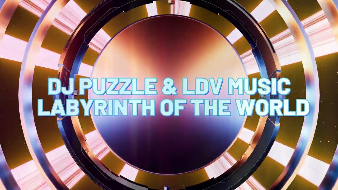 DJ PUZZLE & LDV MUSIC -  LABYRINTH OF THE WORLD (Mp4 2023)