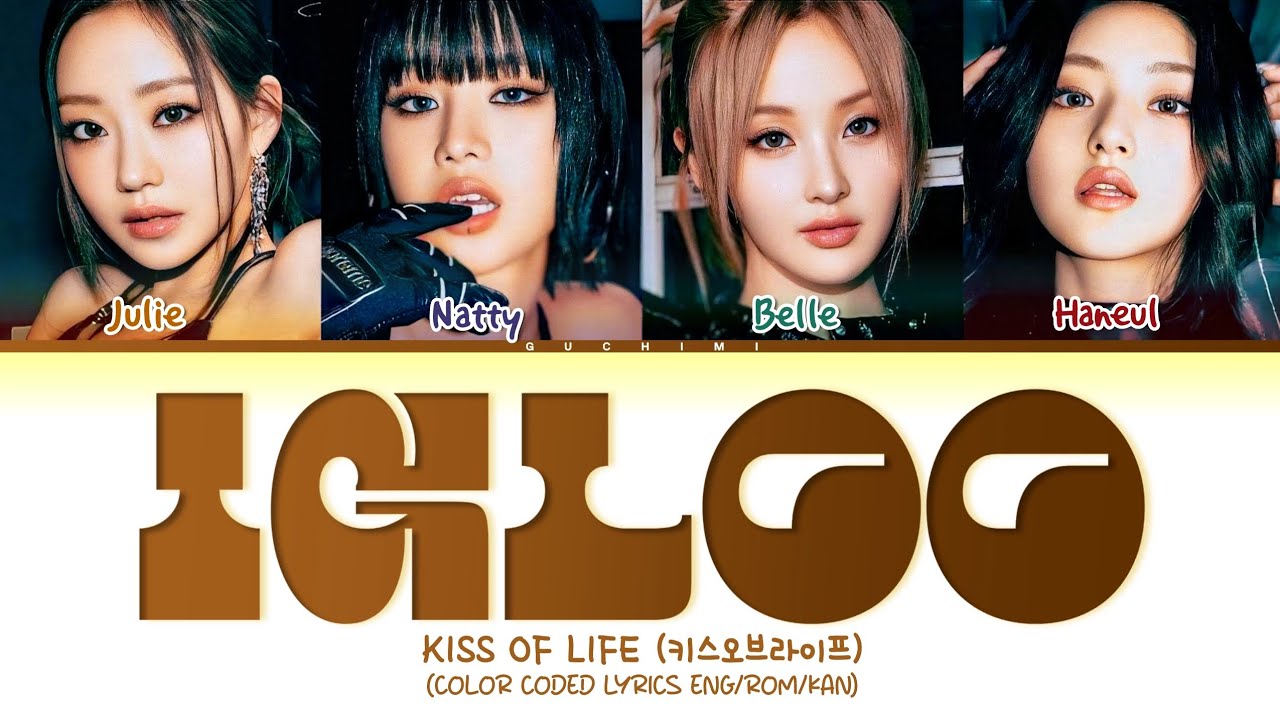 KISS OF LIFE Igloo Lyrics (Color Coded Lyrics)