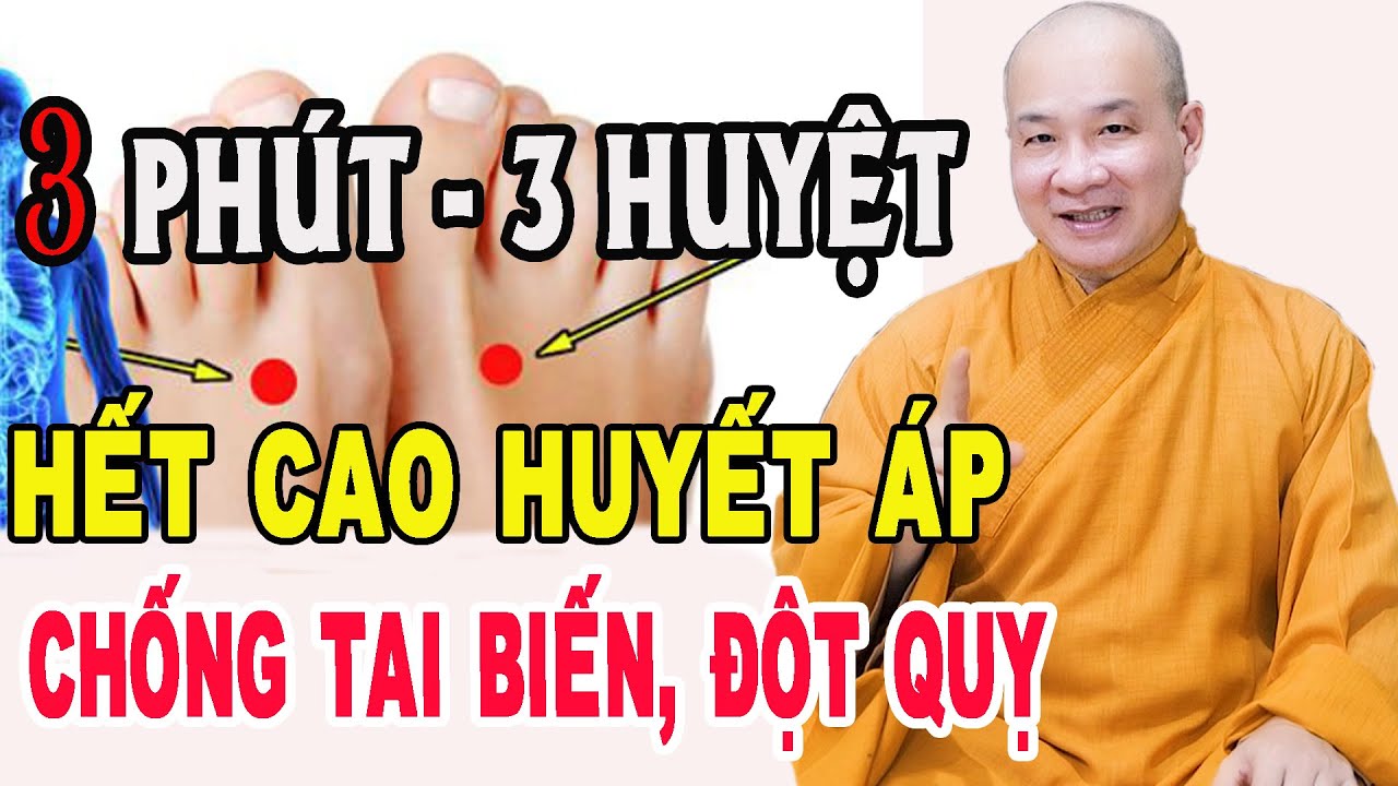 Hằng Ngày chỉ CẦN 3 PHÚT Bấm 3 HUYỆT này hết CAO HUYẾT ÁP, ngừa Tai Biến Đột Quỵ - Chùa Pháp Tạng