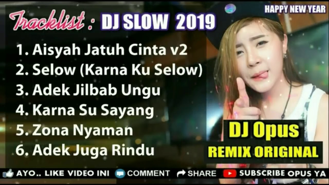 DJ OPUS ..DJ TAHUN BARU 2019