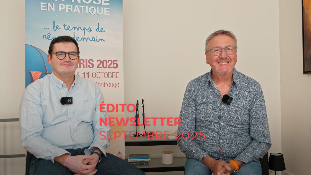 Edito lettre d'Information Hypnose - Septembre 2025