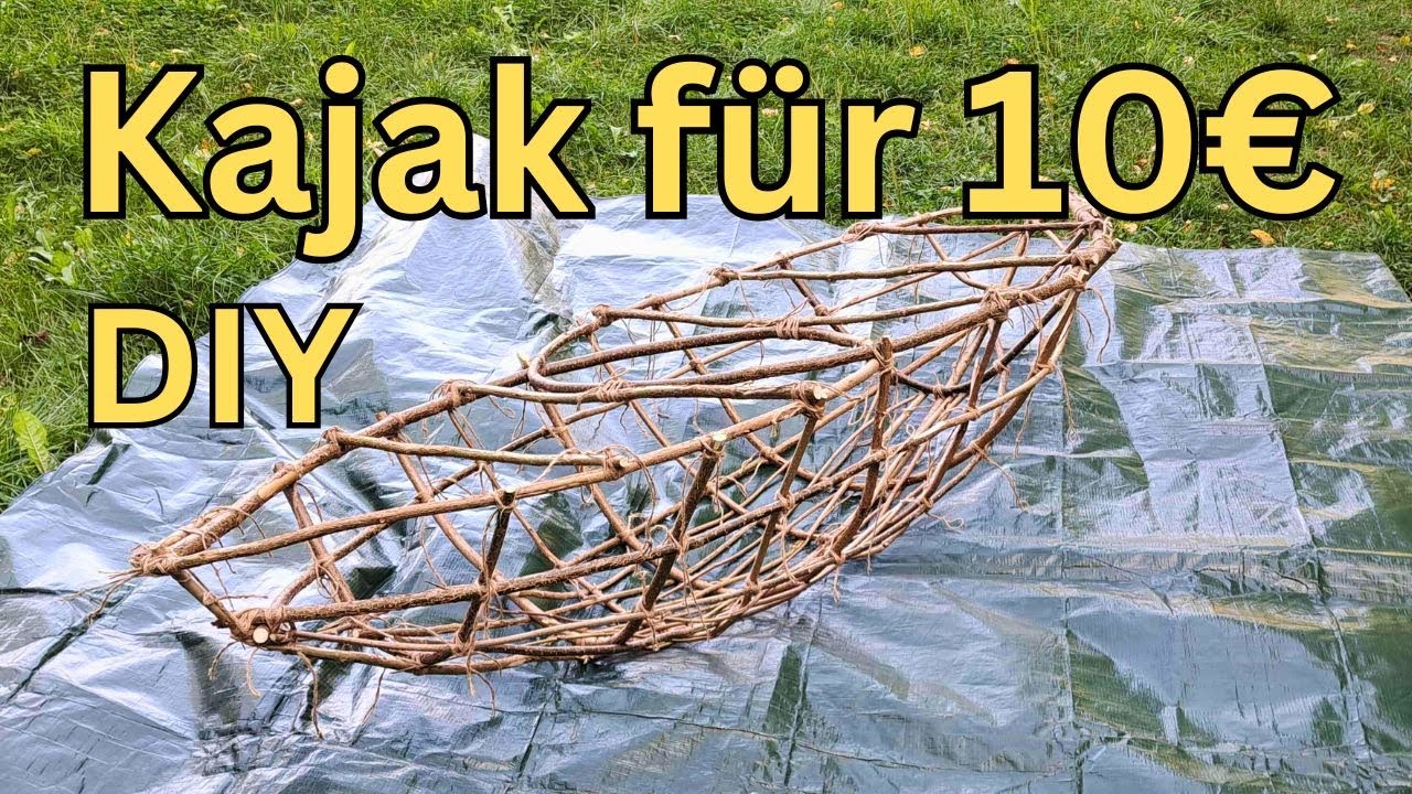 Kajak selber bauen für 10€ | DIY | Survival Boot | Bushcraft | Sommer