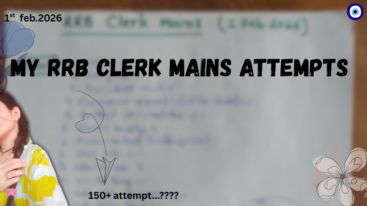 MY RRB CLERK MAINS SELF ATTEMPTS 🧐🤷‍♀️🧿Me to quants: Why always you.😬