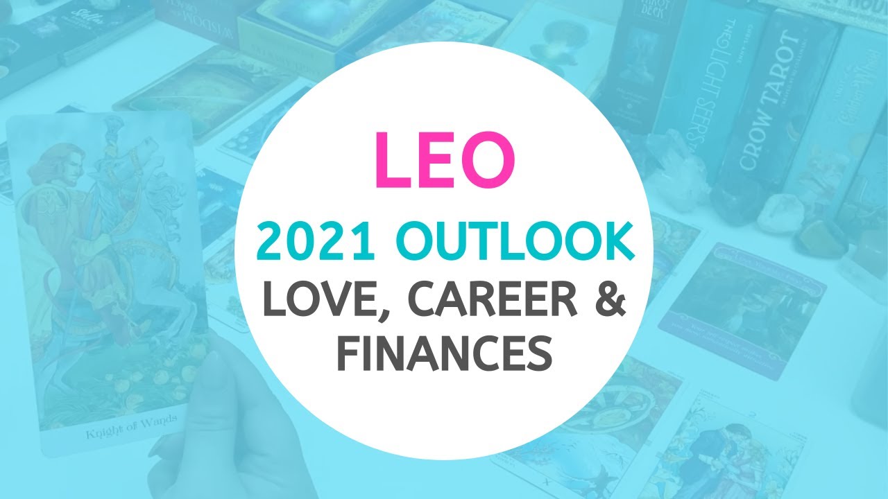 LEO 2021 🌟 Your Dreams Are Becoming Reality! ~ Love, Career, Money Tarot