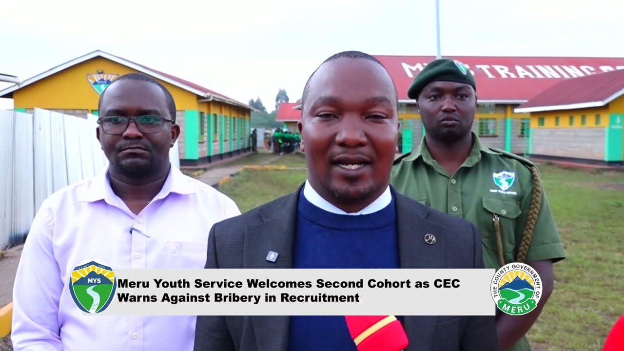 Meru Youth Service Welcomes New Recruits as CEC Elias Murega Issues Stern Warning Against Bribery