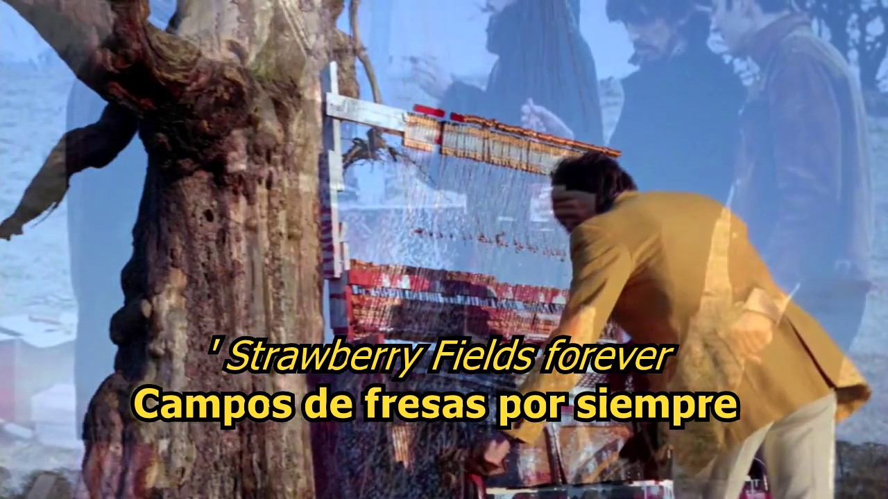 Strawberry fields forever - The Beatles (LYRICS/LETRA) [Original]