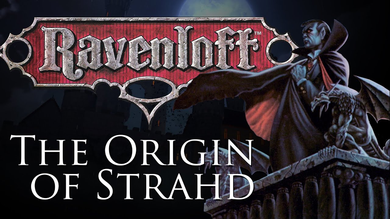 Ravenloft: The Origin of Strahd | D&D Walkthroughs