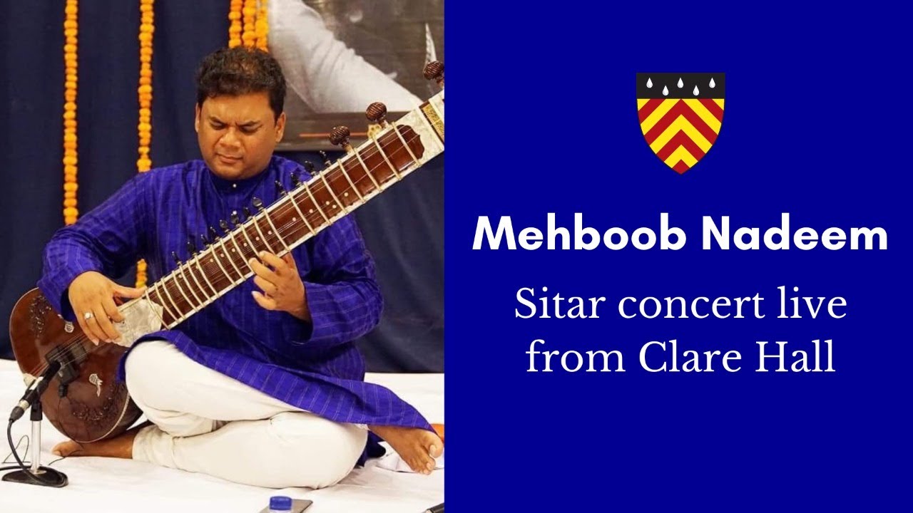 Mehboob Nadeem - live from Clare Hall, University of Cambridge