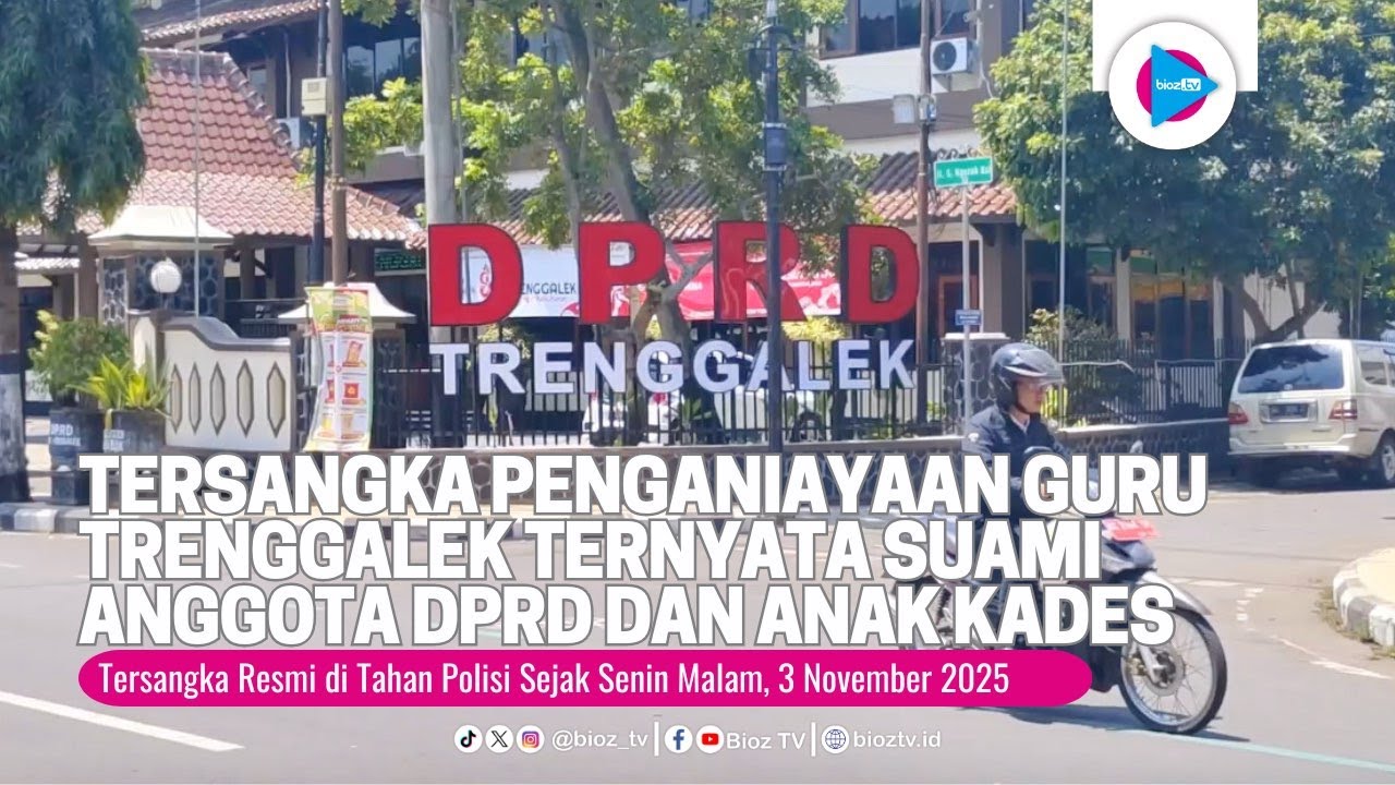 Tersangka Penganiayaan Guru Trenggalek Ternyata Suami Anggota DPRD dan Anak Kepala Desa - bioztv