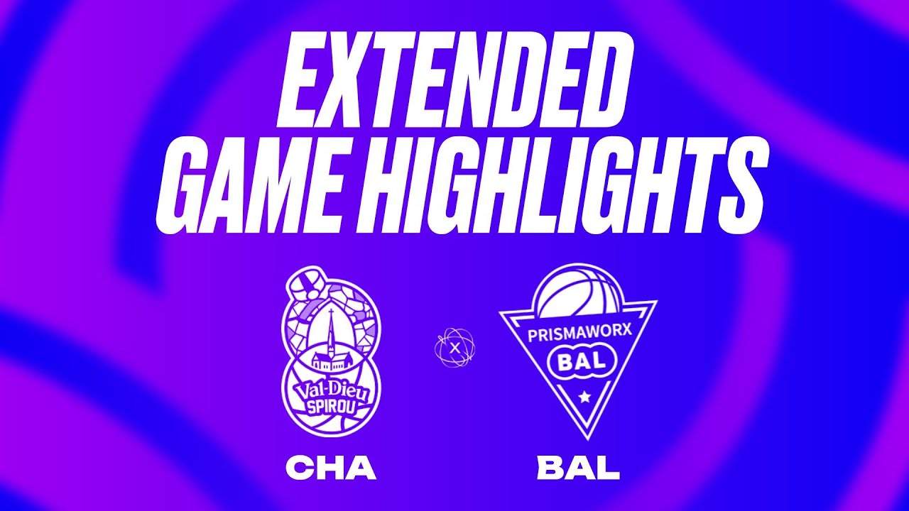 Val Dieu Spirou Basket vs. PrismaWorkx BAL Extended Game Highlights