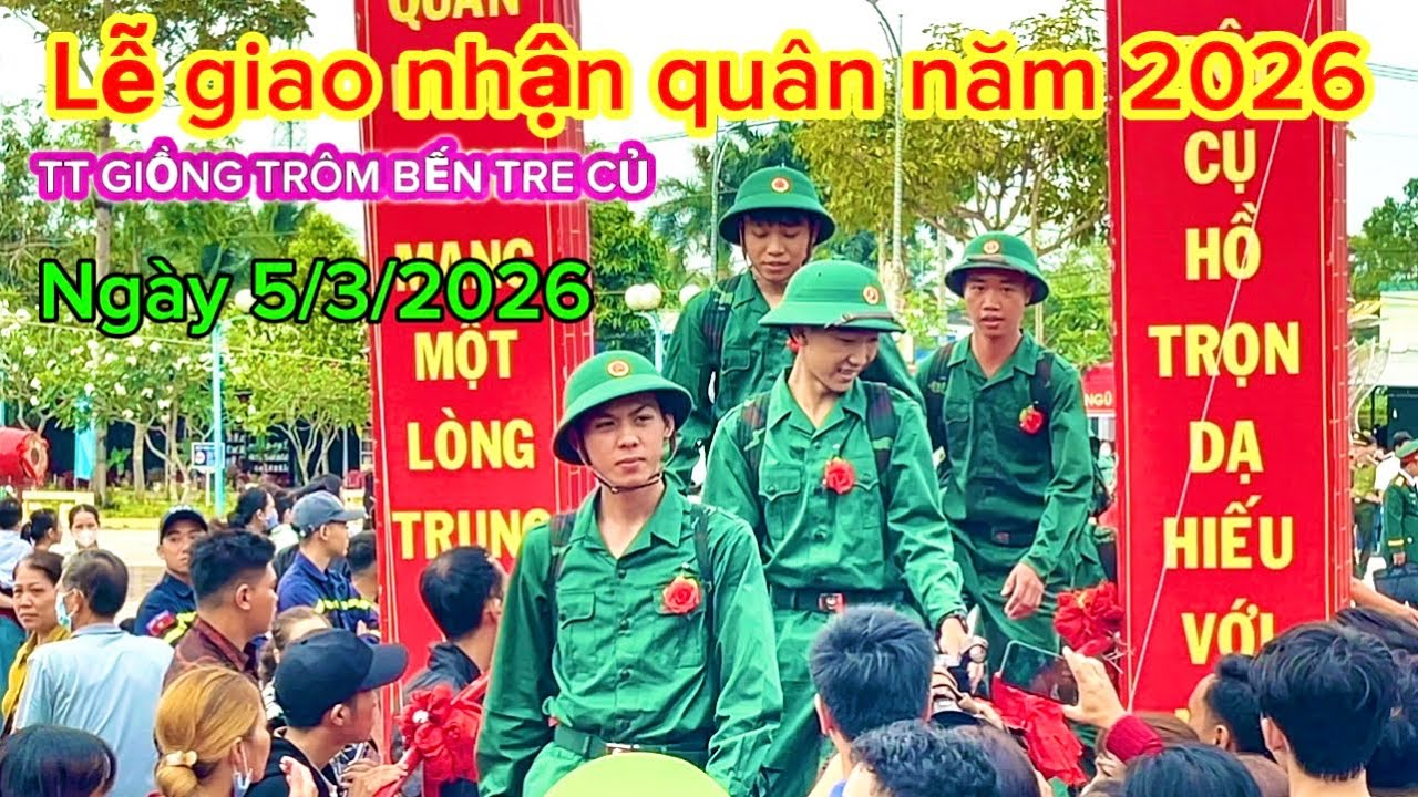Lễ giao nhận quân năm 2026.TT Giồng Trôm#bentre #nghiavuquansu 