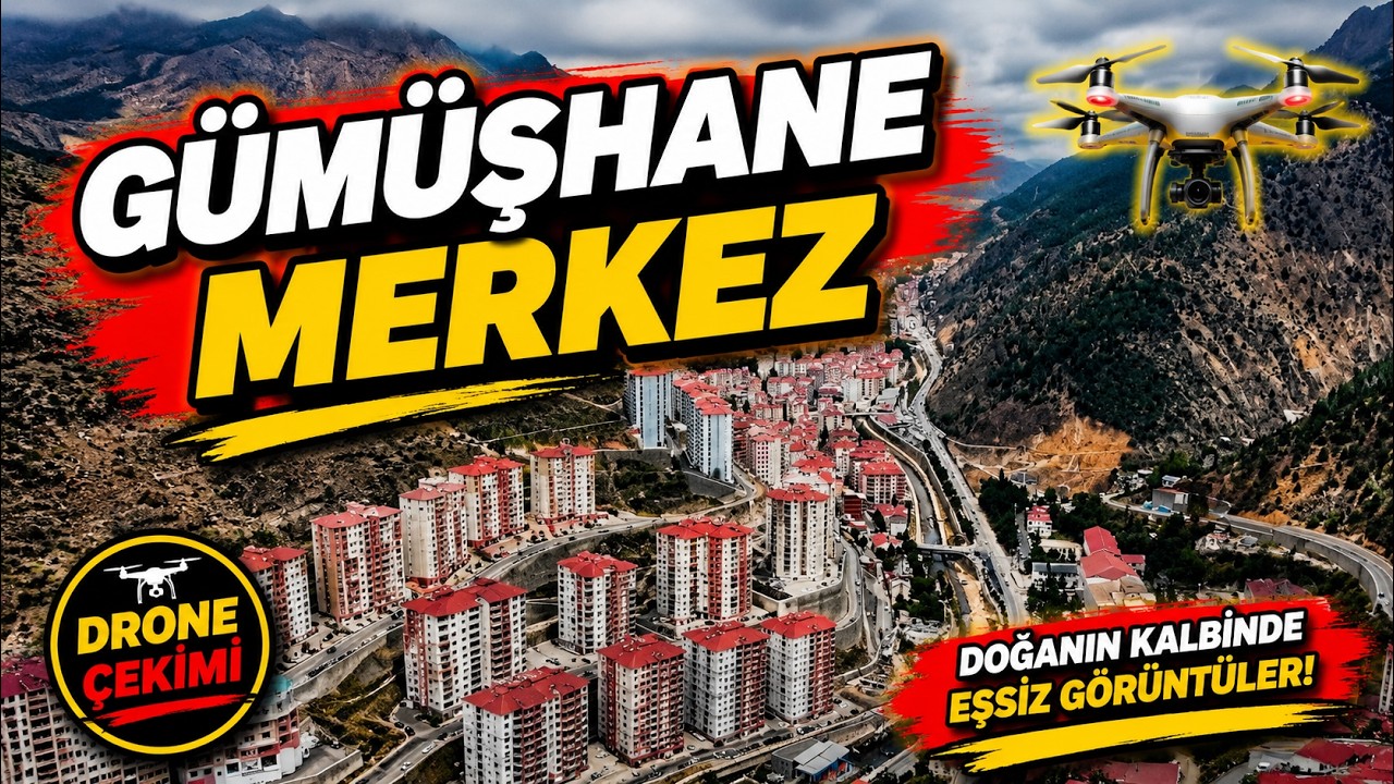 GÜMÜŞHANE MERKEZ DRONE ÇEKİMİ