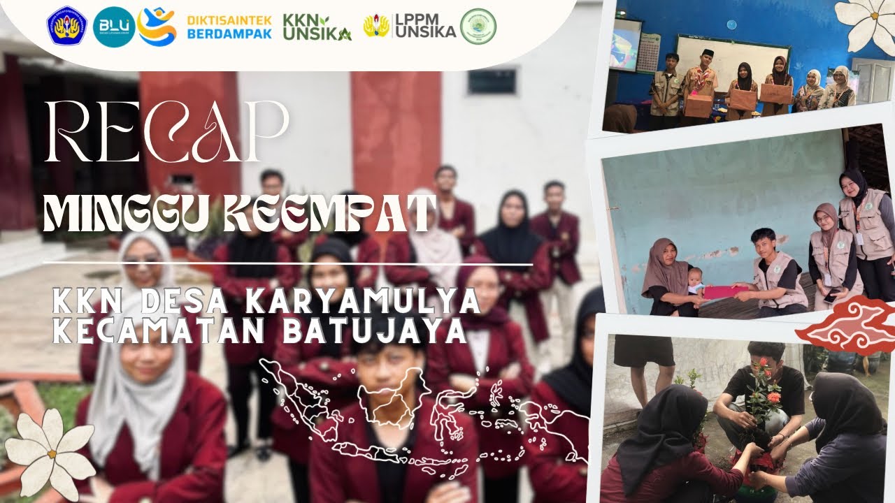 RECAP MINGGU KEEMPAT - KKN DESA KARYAMULYA