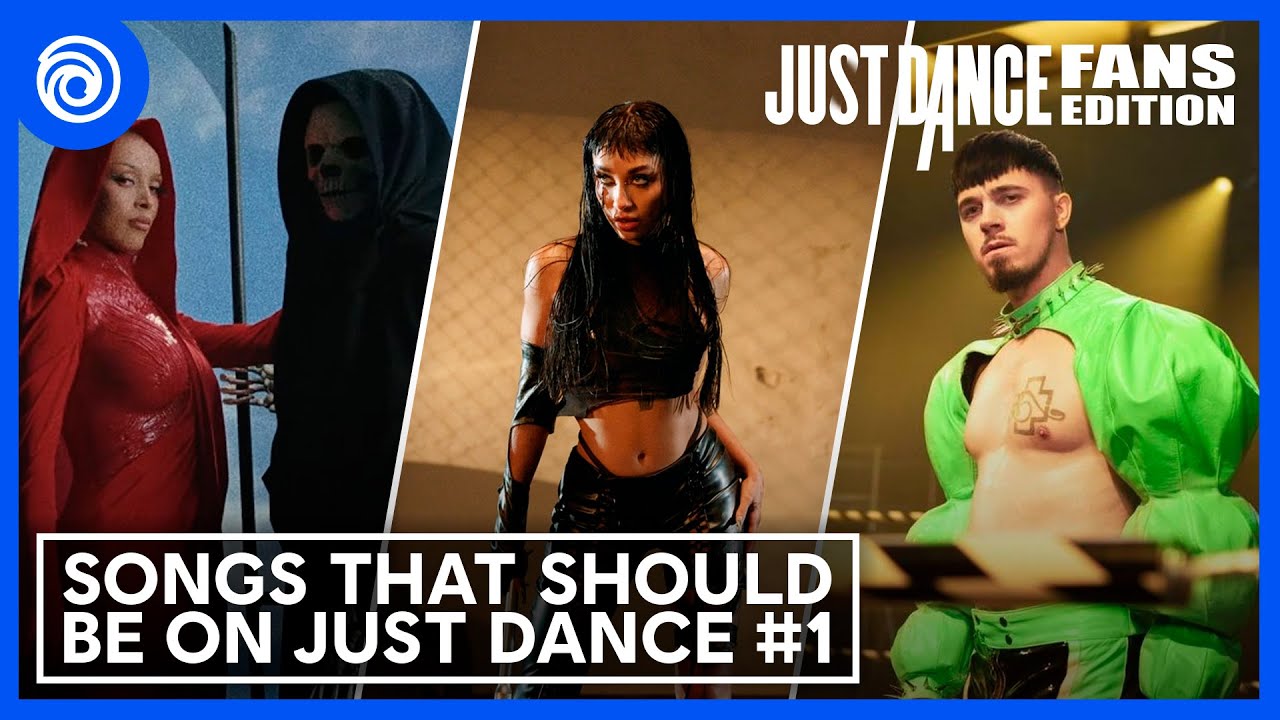 Songs That Should Be On Just Dance #1