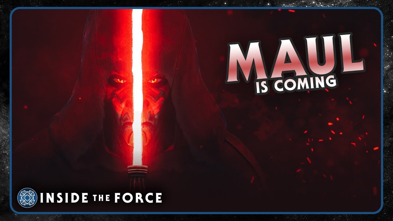 Inside The Force | Episode 491: Maul is Coming