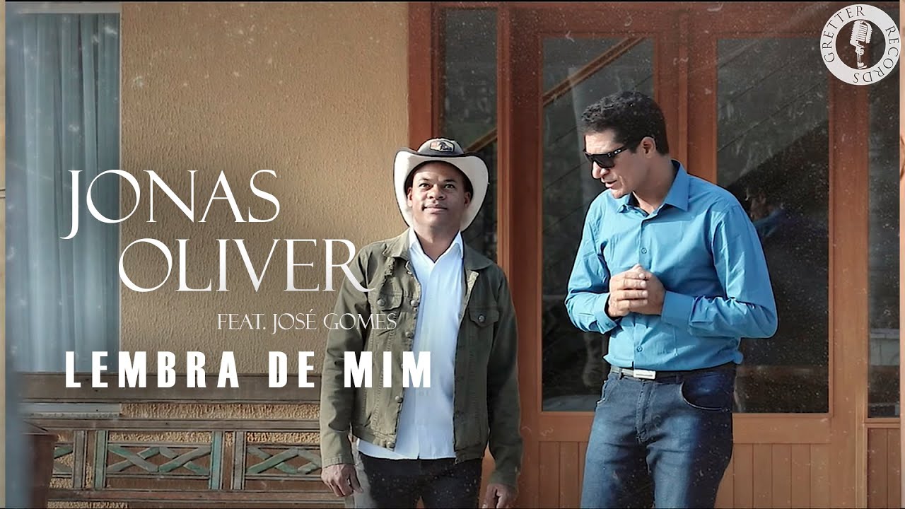 Jonas Oliver Feat. José Gomes I Lembra de mim [Clipe Oficial]