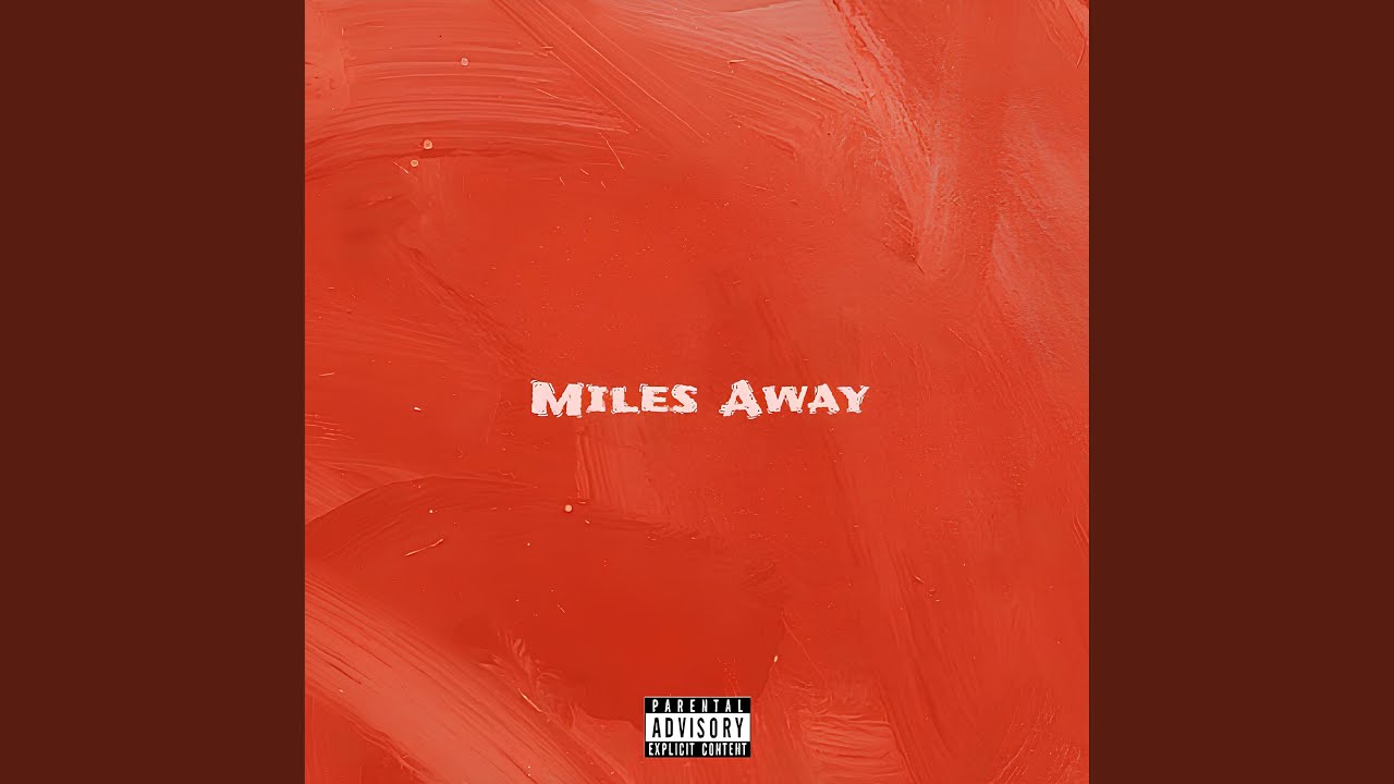 3000 Miles Away