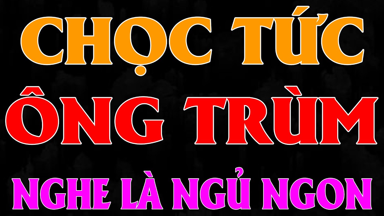 NỮ TRÙM SÁT THỦ CHỌC TỨC ÔNG TRÙM MÁU MẶT Trọn Bộ - Truyện Ngôn Tình Đáng Nghe