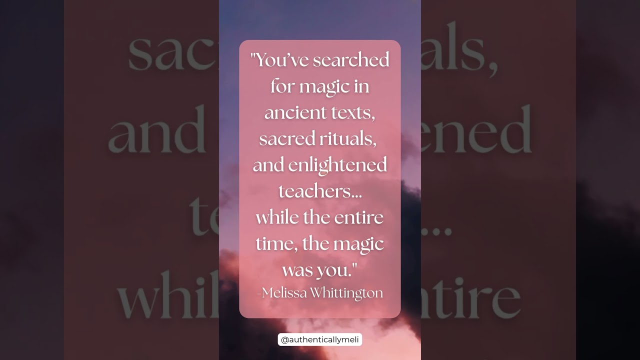 Magic Was Never Outside You (This Changes Everything)  #InnerPower #MagicWithin #authenticliving