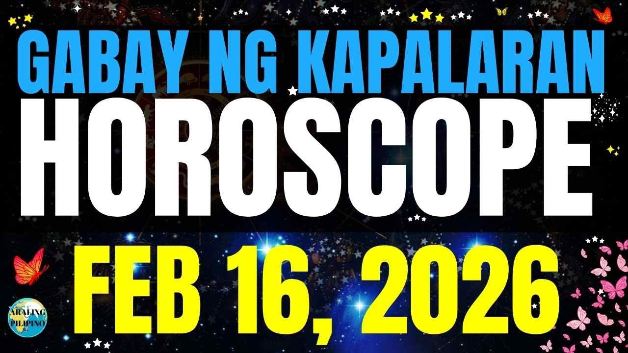 🌏 Horoscope Ngayong Araw February 16, 2026 #HoroscopeTagalog #kapalaranhoroscope #horoscopengayonga