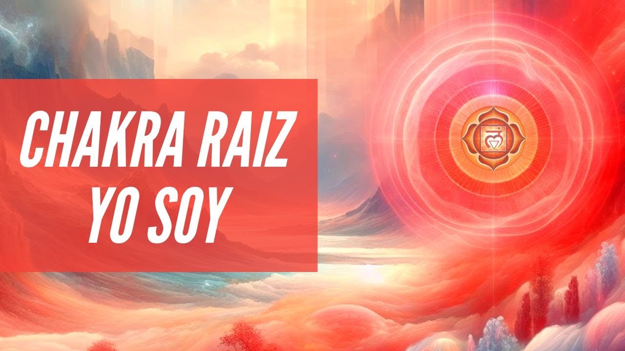 Meditación guiada para la sanación de tu CHAKRA RAIZ | Armoniza tu primer chakra