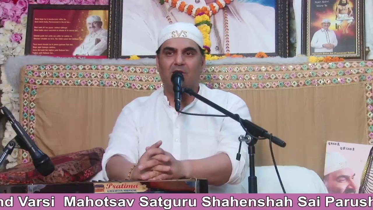 132nd Varsi Satguru Shahenshah Sai Parushah Saheb Satsang Sai Kaliram Saheb- 6th Feb 2022