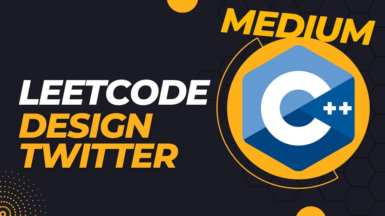 LeetCode - Design Twitter - C++ Coding Interview