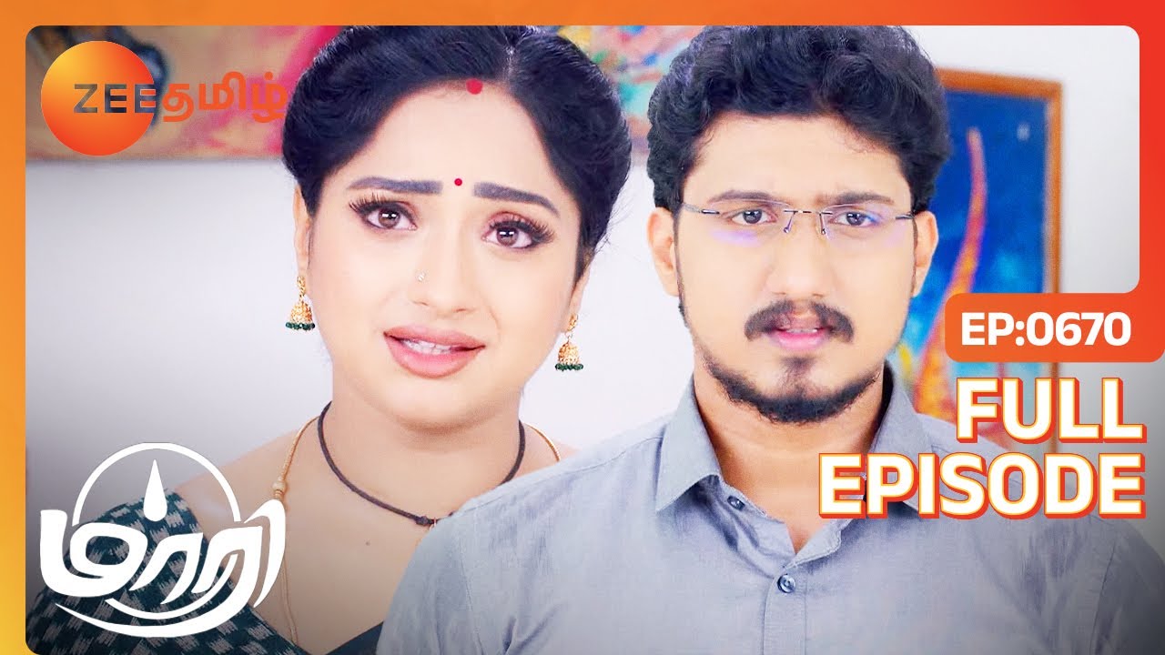 மாரி, வெண்ணிலாவைப் பத்தி ரஞ்சித்திடம் சொல்லிட்டா | Maari | Full Ep - 670 | Zee Tamil
