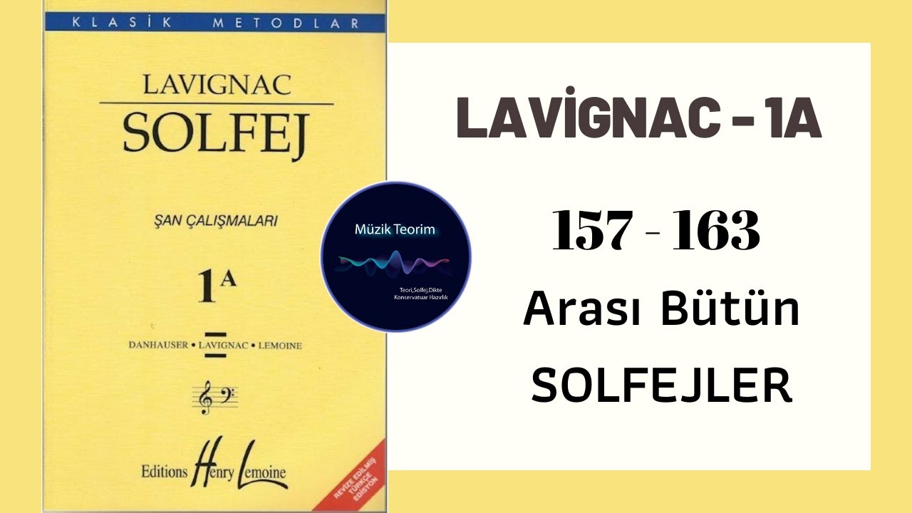 LAVİGNAC 1A - 157 / 163 Arası Bütün Solfejler