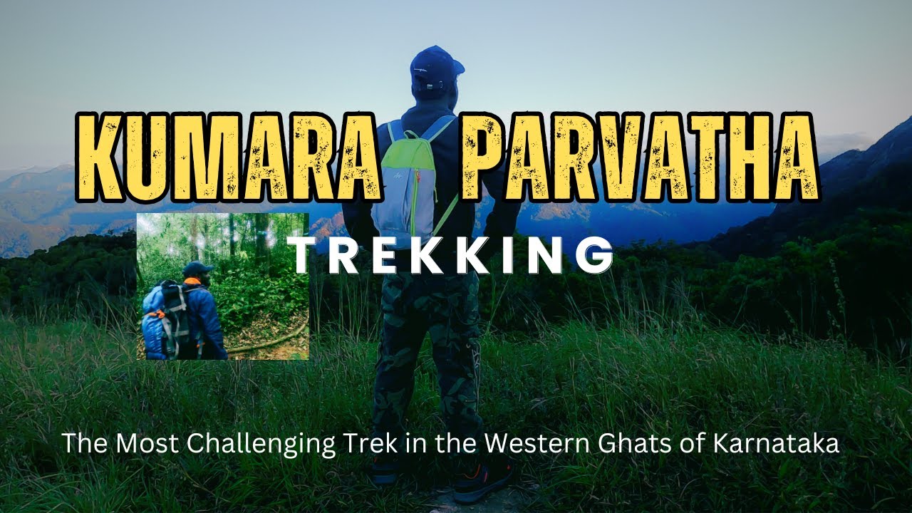 Kumara Parvatha Trekking | Best Trekking Places | Kukke Subramanya | Pushpagiri Trek | LifeonpathLOP