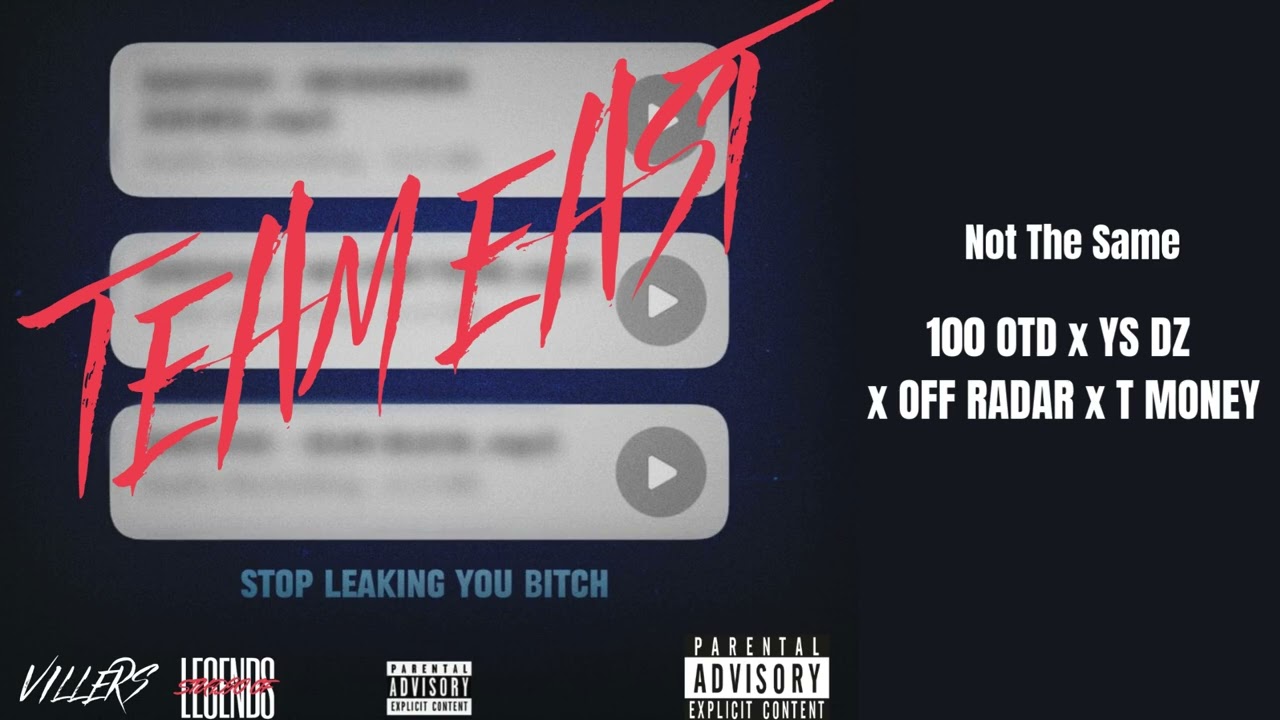 100 OTD x YS DZ x Off Radar x T Money - Not The Same | Stop Leaking You Bitch