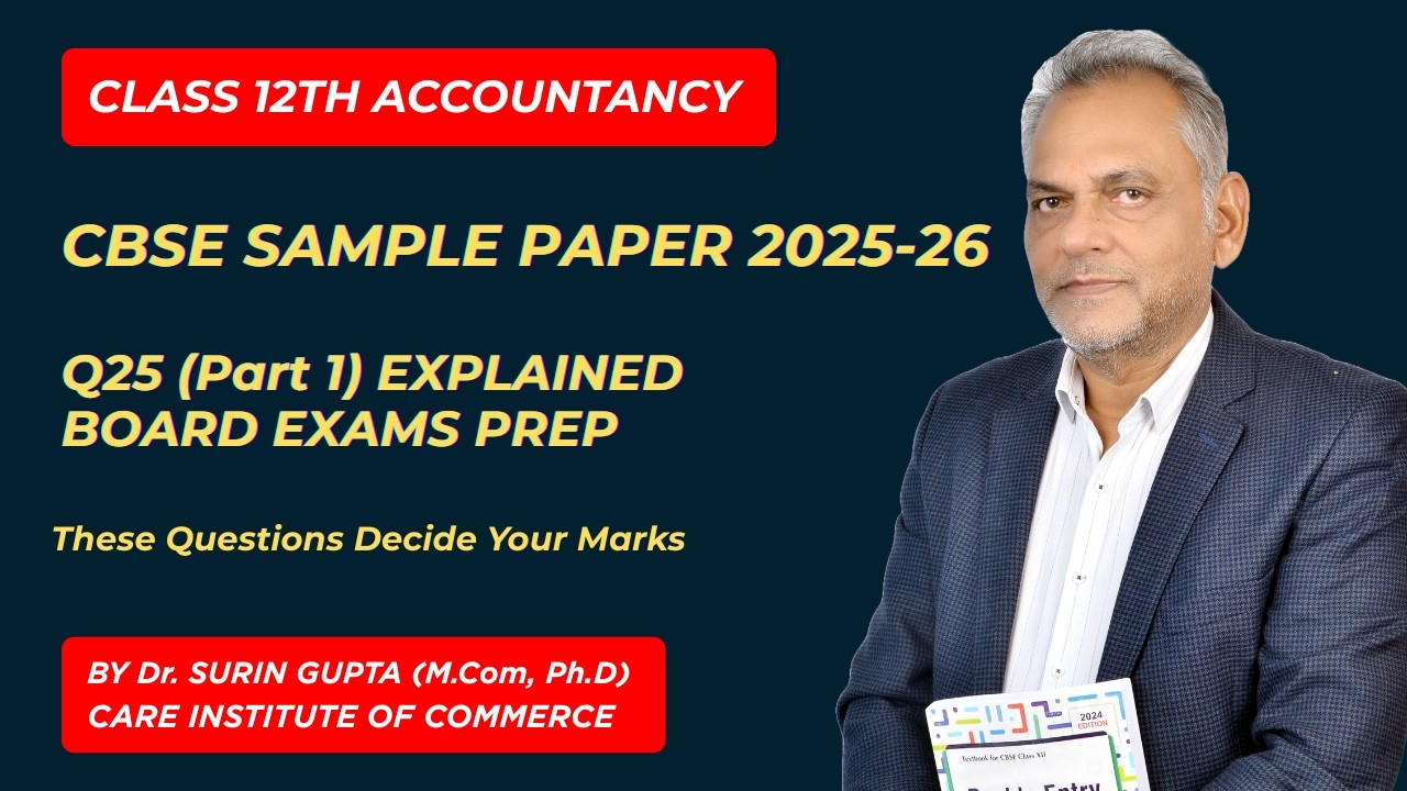 CBSE Class 12 Accounts Sample paper 2025-26 Q25 Part 1 | Board Exams 2026 #accountancy