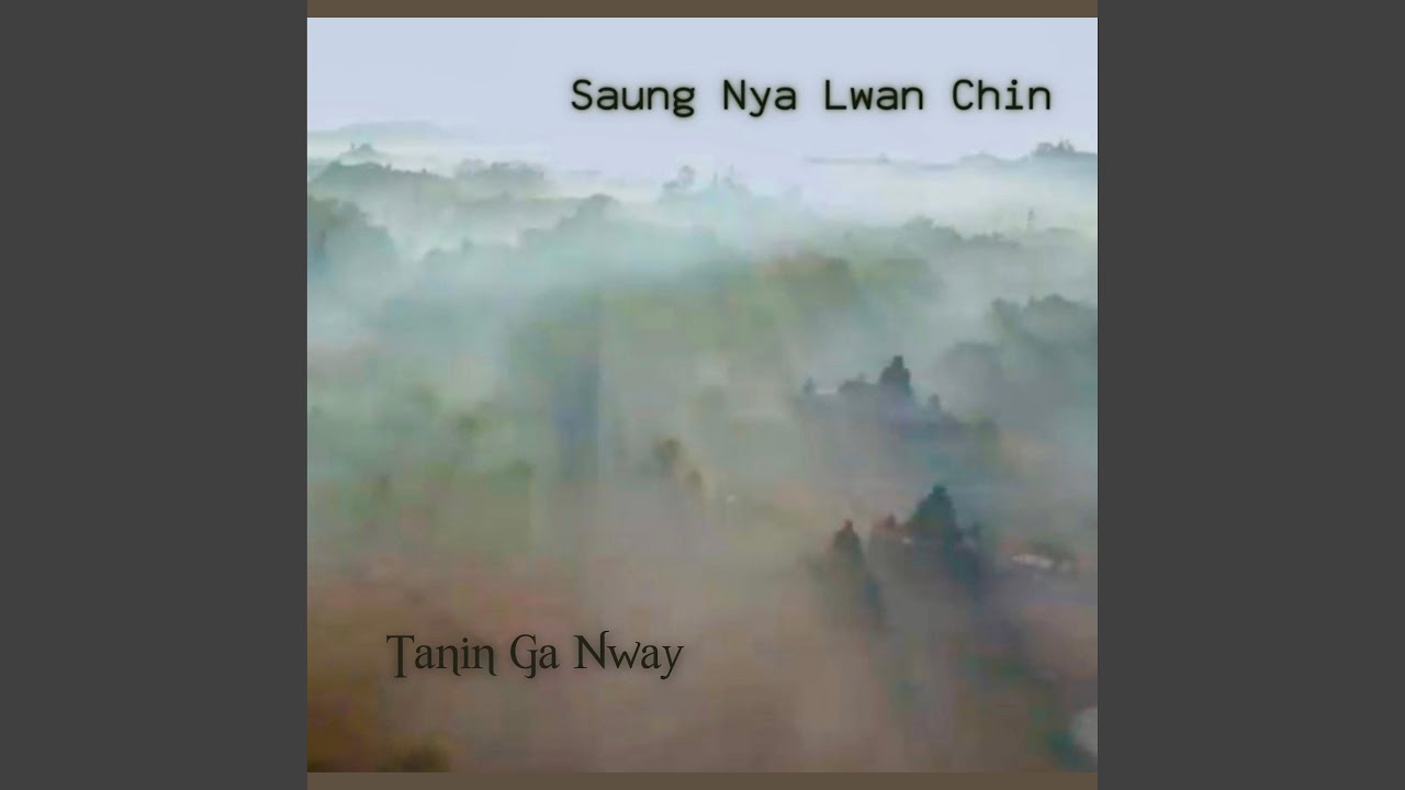 Saung Nya Lwan Chin