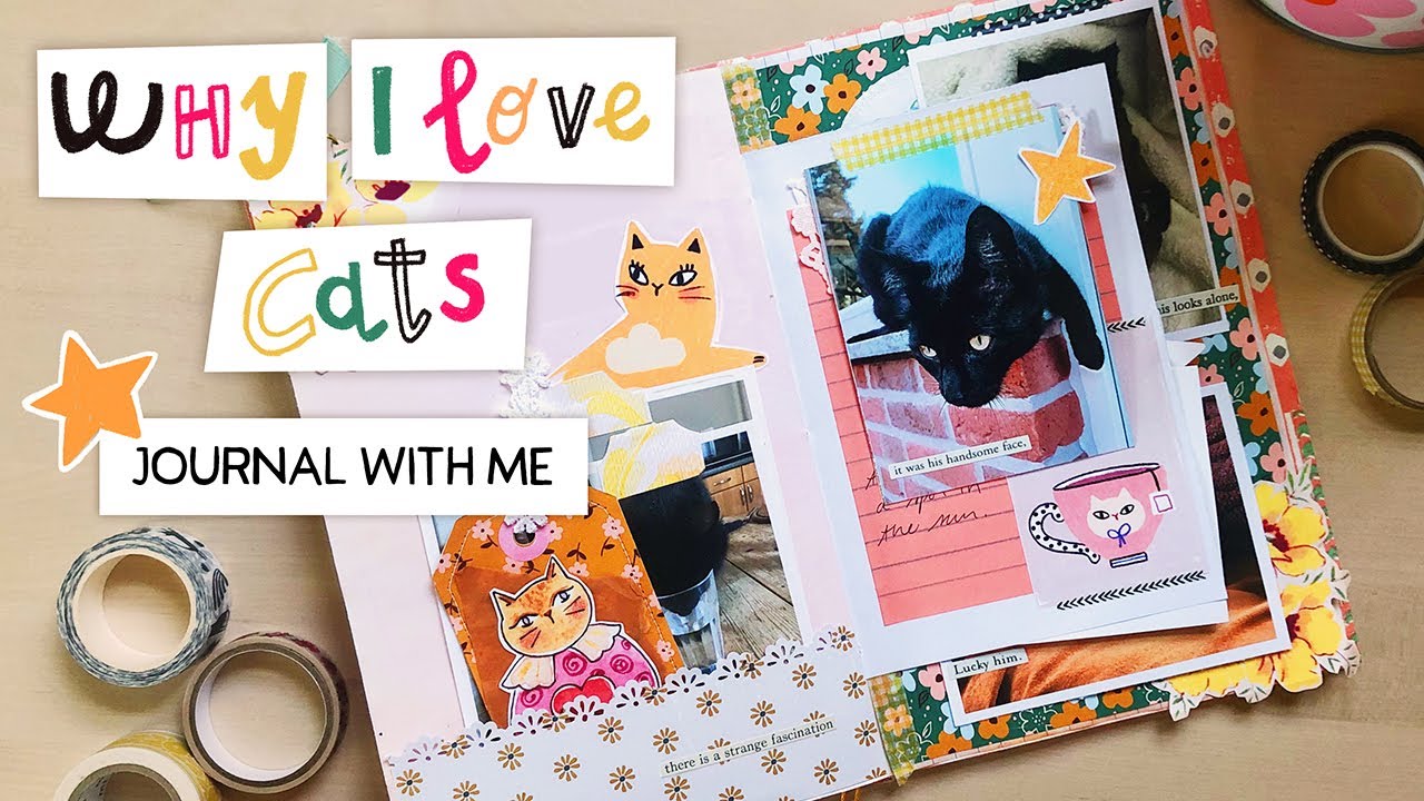 Journal With Me | Why I Love Cats | Creative Journaling Session