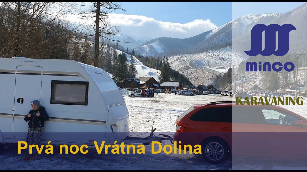 S karavanom prvá noc Vrátna Dolina Terchová